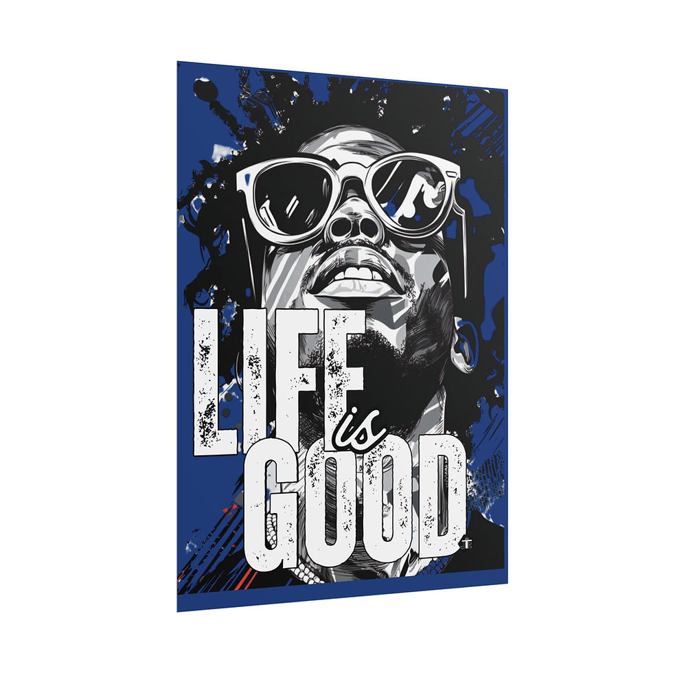 Thumbnail: Poster Print - Life Is Good, Inspirational Black Art