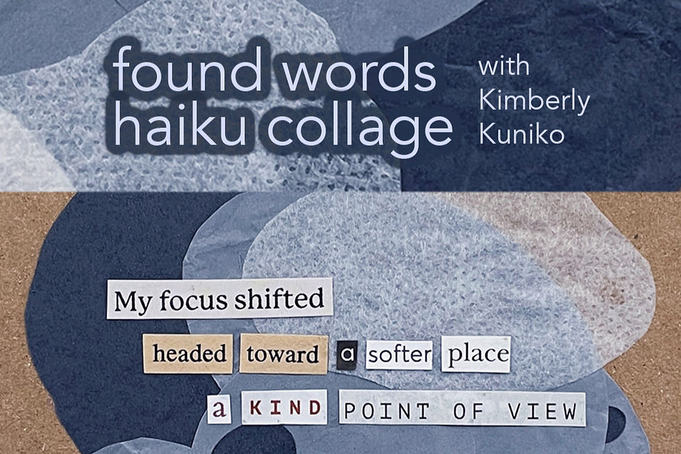 Found Words Haiku Collage Workshop 