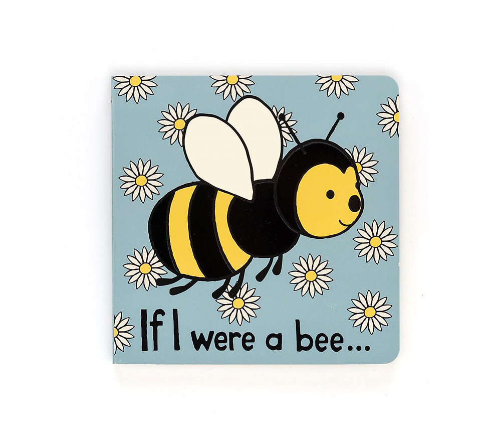 If I Were A Bee Board Book