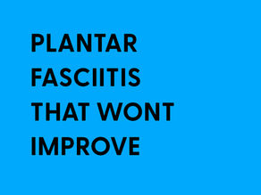 Plantar Fasciitis That Won’t Go Away: Why It Persists and What the Evidence Says Works