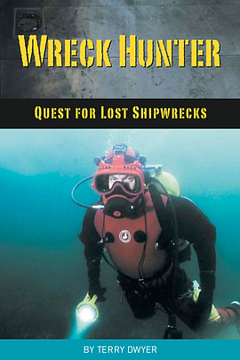 Book Cover of Wreck Hunter: Quest for Lost Shipwrecks