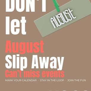 August Member Only Events Guide