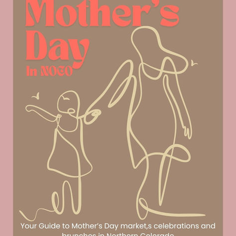 Mother's Day in NOCO