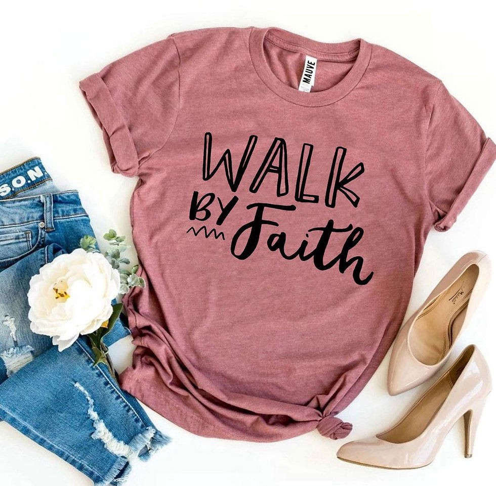 Thumbnail: Walk by Faith T-Shirt