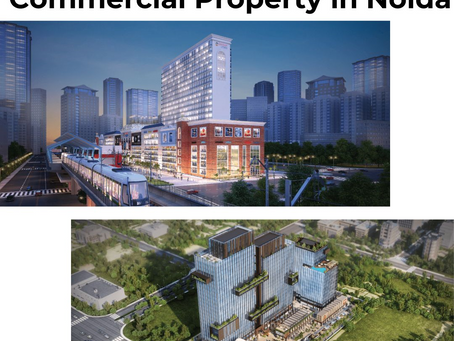 Key Benefits of Owning Commercial Property in Noida’s Emerging Business Hubs