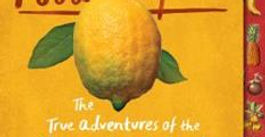 The Food Explorer: The True Adventures of the Globe-Trotting Botanist Who Transformed What America Eats 
By Daniel Stone 