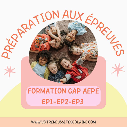 FORMATION Réussite "Préparer le CAP AEPE EP1EP2EP3" V. Réussite