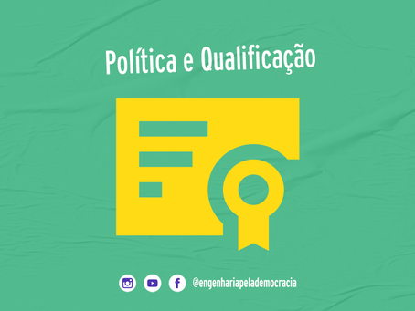 POLÍTICA E QUALIFICAÇÃO