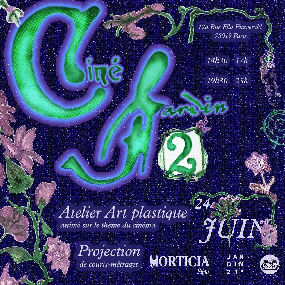 Projection de courts-métrages et ateliers créatifs - Morticia Films x Jardin21 ☘︎