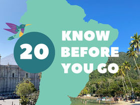 20 things you need to know before traveling to South America