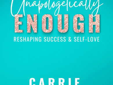 {Book Launch} Unapologetically Enough: Carrie Severson Releases New Book