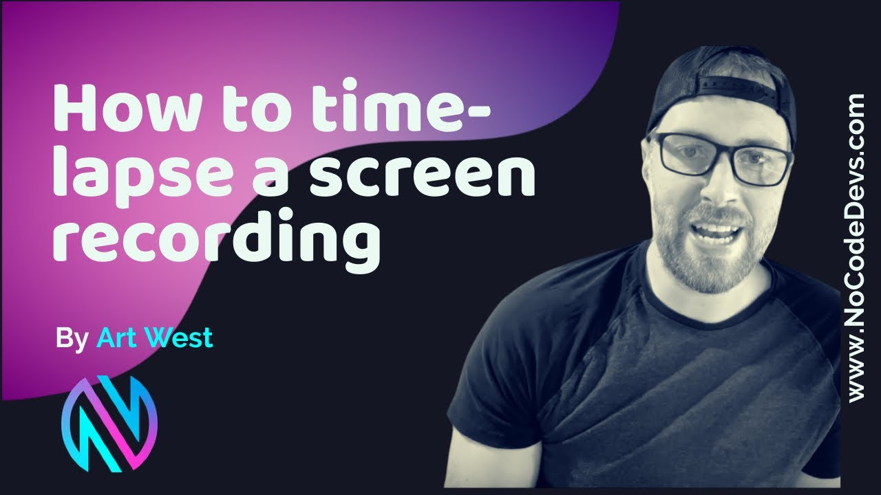 How to timelapse a screen recording NoCodeDevs