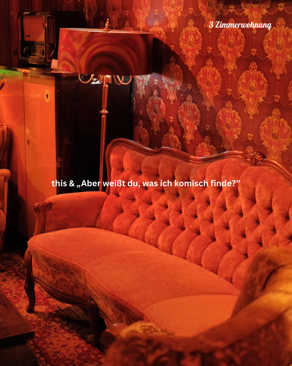 3:2 this and “aber weißt du, was ich komisch finde?” - 1