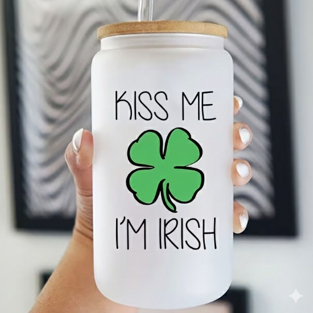 Kiss Me I'm Irish Cup - Glass or Plastic (bpa-free) with Straw