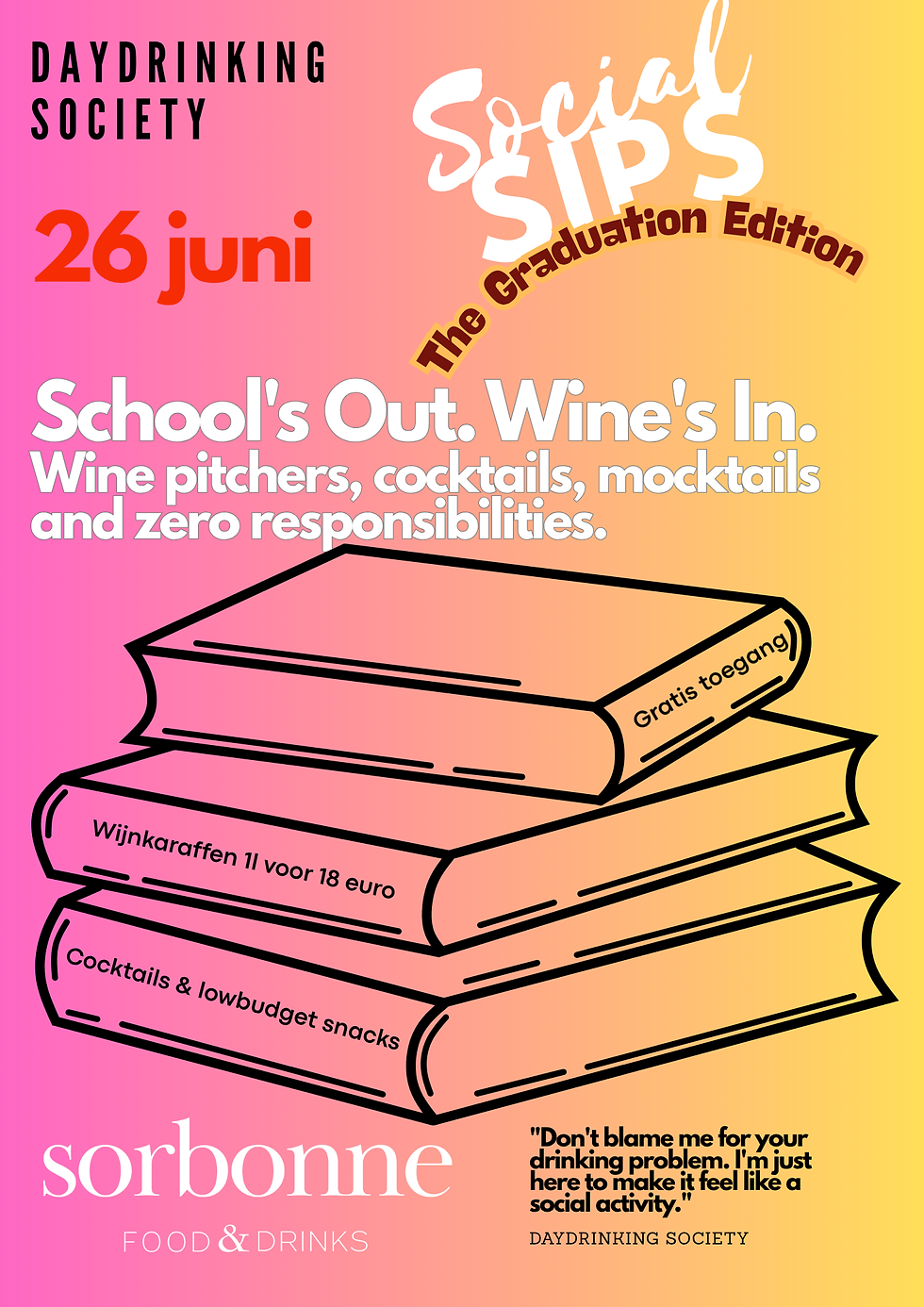 Social sips "the graduation edition"