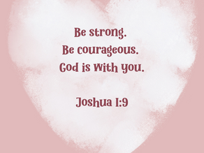 Girl, Be Brave – God’s Got You (Joshua 1:9)