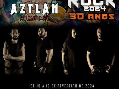 AZTLÁN no ‘Palco do Rock 2024 – 30 anos’ neste sábado (10) e conta com mais 40 atrações