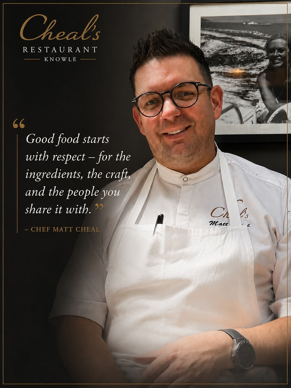 Matt Cheal - good food starts with respect