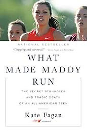 What Made Maddy Run by Kate Fagan