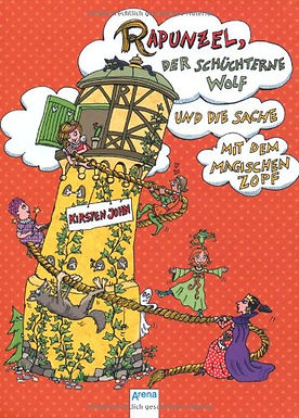 Rapunzel, der schüchterne Wolf und die Sache mit dem magischen Zop