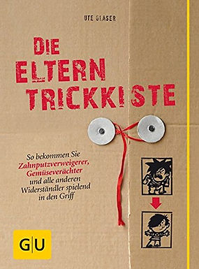 Die Eltern-Trickkiste