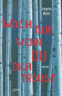 Wach auf, wenn du dich traust