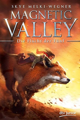 Magnetic Valley - Die Flucht der Fünf