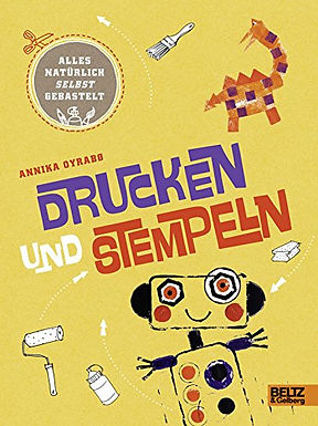Buchverlosung mit Kreativ-Aktion: "Alles natürlich selbst gebastelt: DRUCKEN UND STEMPELN"