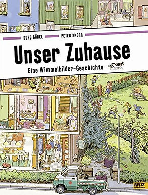 Unser Zuhause. Eine Wimmelbilder-Geschichte