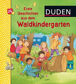 DUDEN: Erste Geschichten aus dem Waldkindergarten