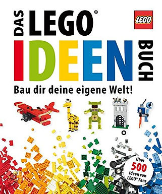 Das LEGO® Ideen-Buch: Bau dir deine eigene Welt!