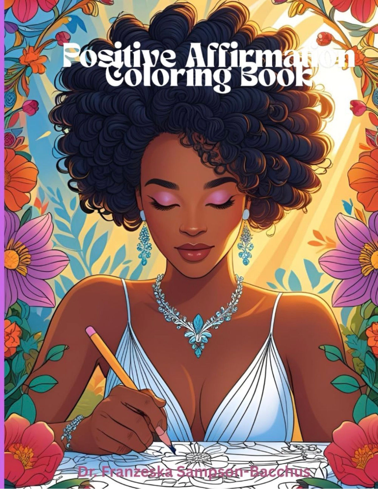 Self-care With Positive Affirmations Coloring Book