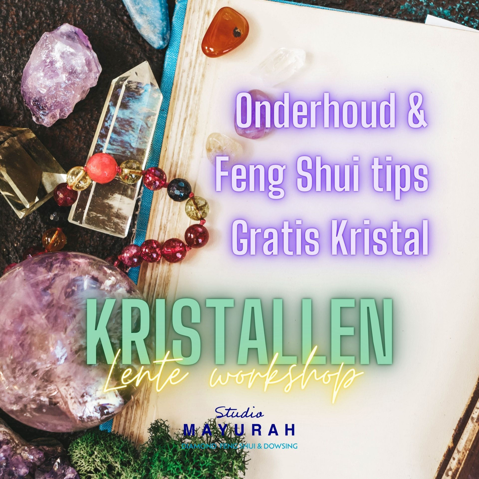 Kristallen onderhouden, gebruiken, feng shui, gratis kristal