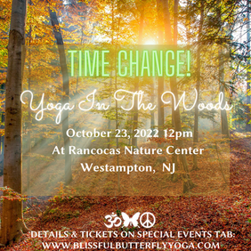 Yoga In The Woods Time Change
