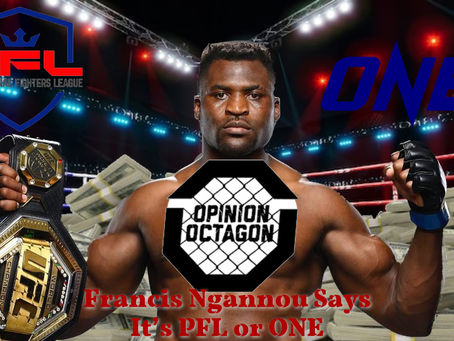 Francis Ngannou Says Negotiations Are Close Between PFL and ONE FC!