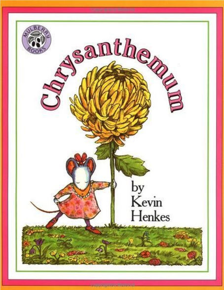 Book of the month - Chrysanthemum, written and Illustrated by Kevin Henkes