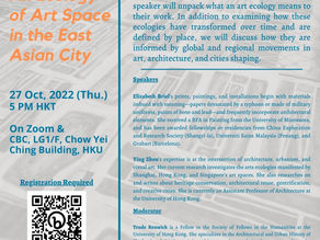Oct 27: An Ecology of Art Space in the East Asian City