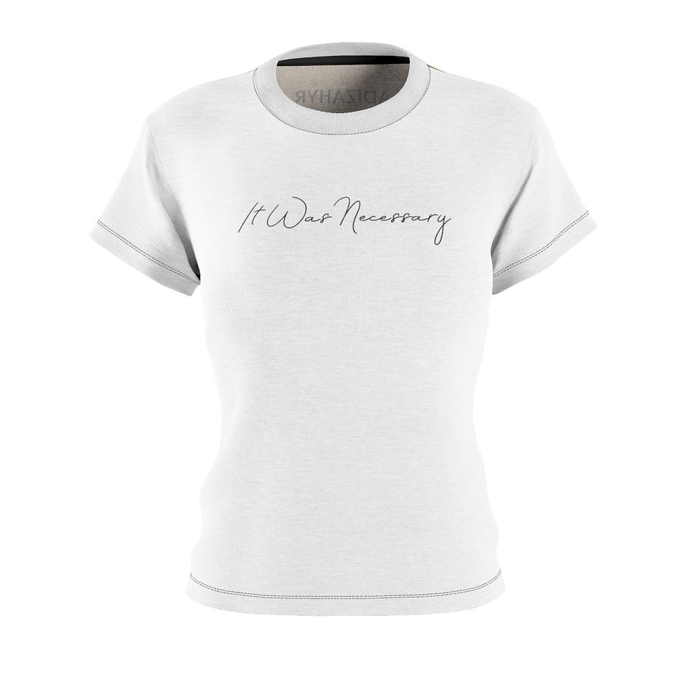 It Was Necessary Womens Tee (White)