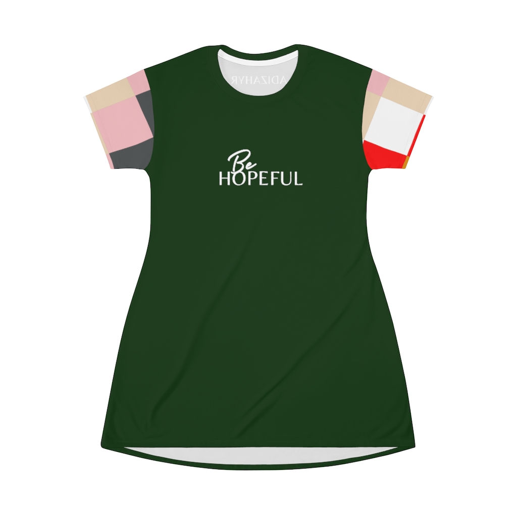 Be HOPEFUL T-Shirt Dress