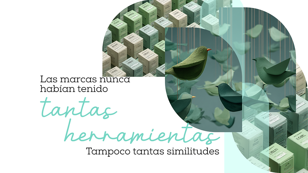 Las marcas nunca habían tenido tantas herramientas. Tampoco tantas similitudes.