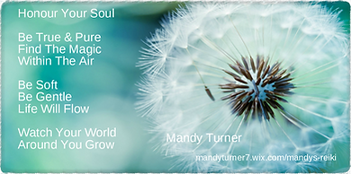 Honour your soul,Inspirational,Mandy Turner,Mandy's Reiki,Mandys World,Magic,Spiritual,