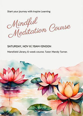 mindful, meditation, mansfield, mandy turner,inspire learning , 