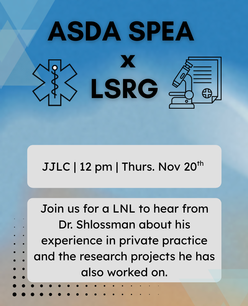 ASDA x LSRG LNL Featuring Dr. Shlossman 