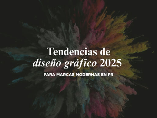 Collage de tendencias de diseño gráfico en 2025 incluyendo tipografía cinética, texturas caribeñas, colores vibrantes y elementos 3D aplicados a marcas puertorriqueñas
