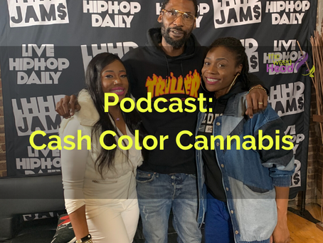 Cash Color Cannabis Podcast: Dasheeda & Ice Dawson
