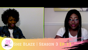 She Blaze | S3 Ep. 11 -"Are you eligible for SBA Economic Disaster COVID-19 Loans?"