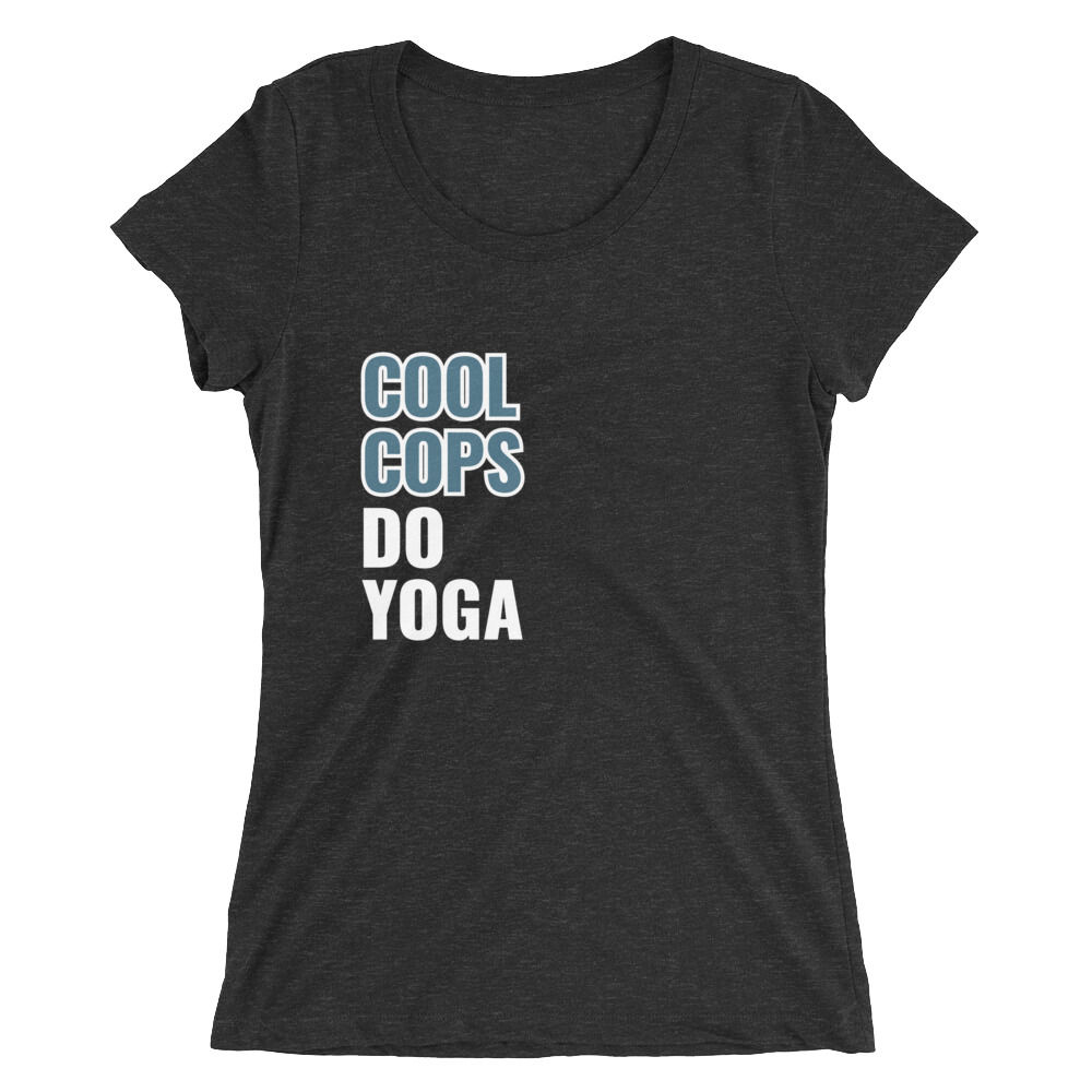 Cool Cops Do Yoga YFFR Ladies' short sleeve t-shirt