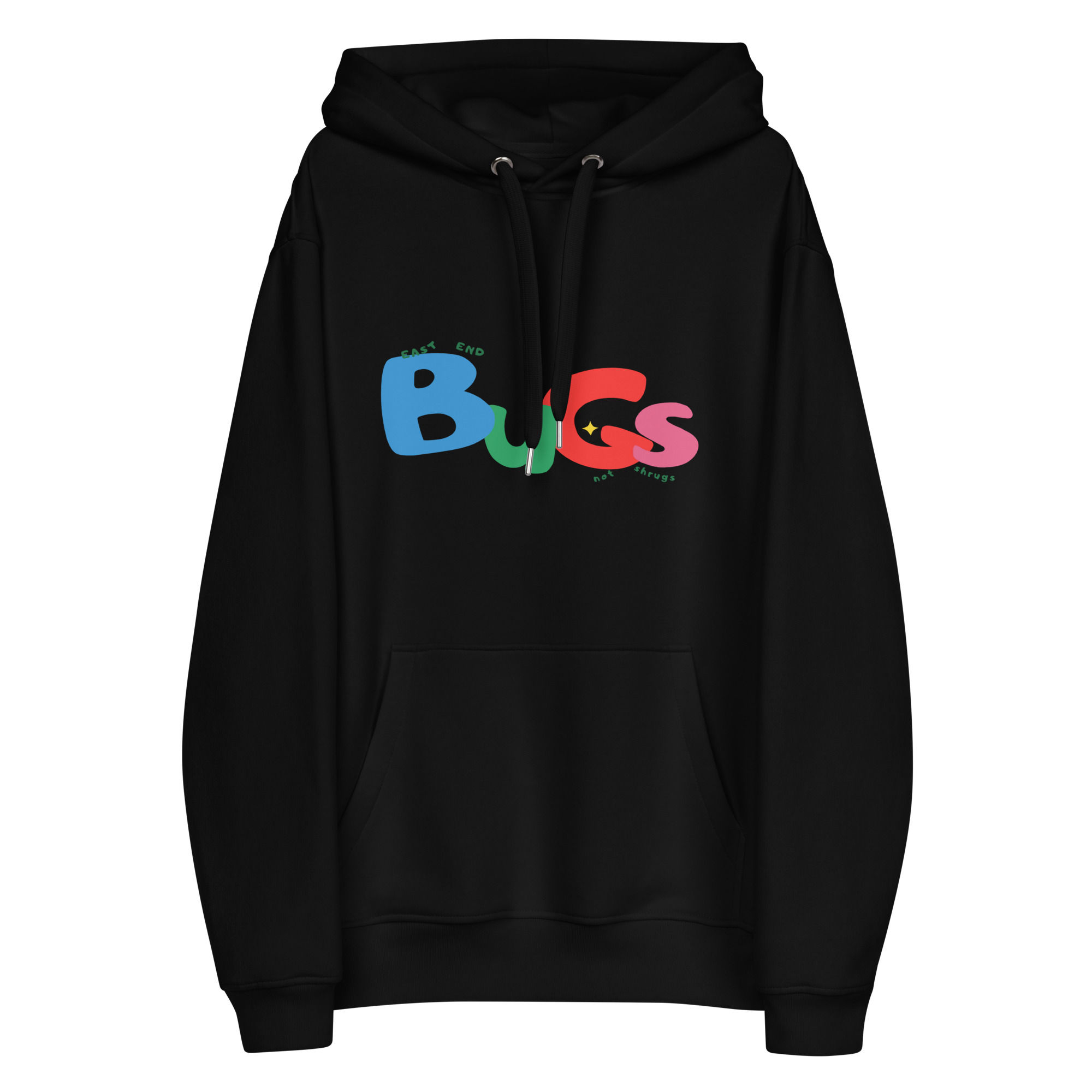 Bugs Not Shrugs Hoodie