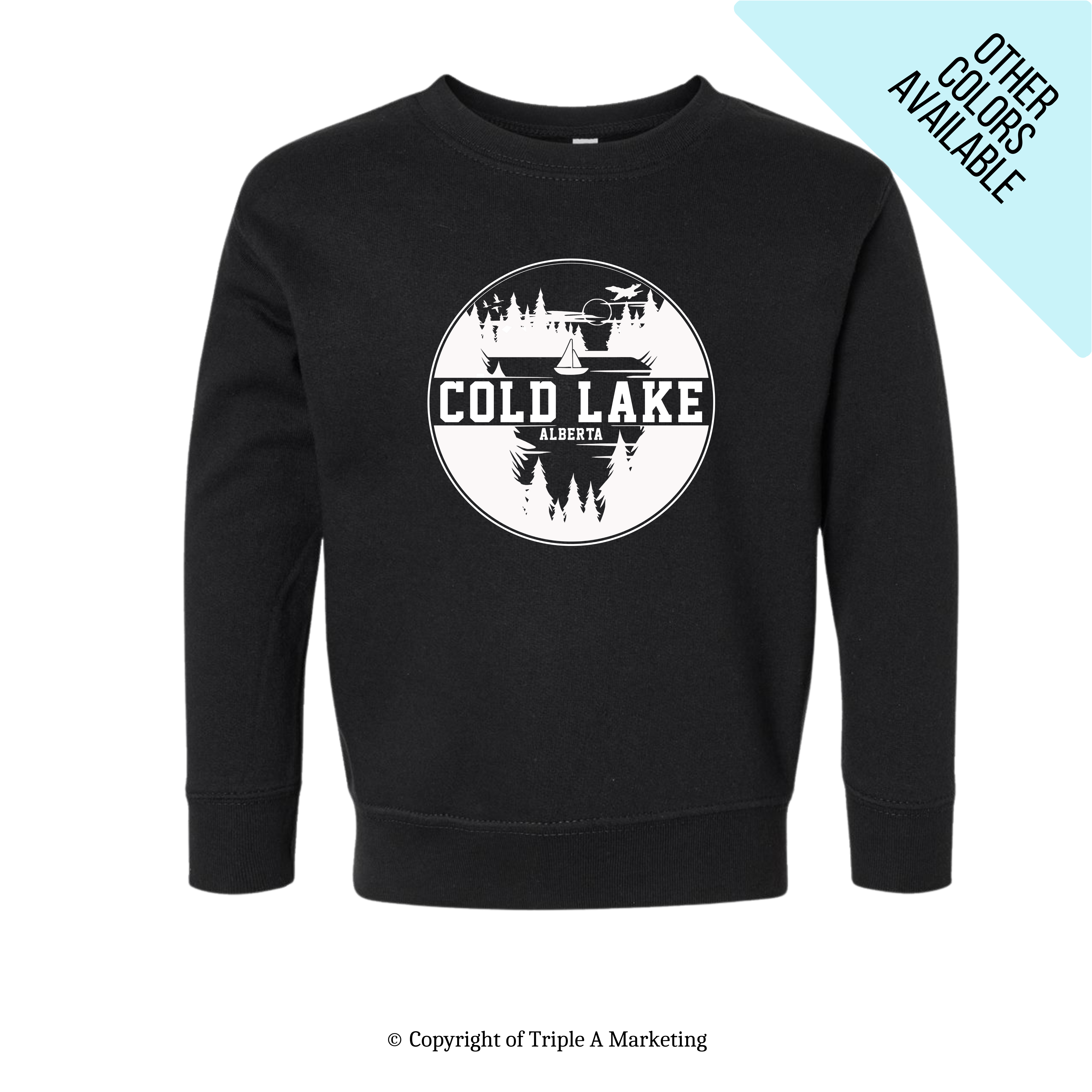 Cold Lake Triple A Original Toddler Fleece Crewneck Sweatshirt