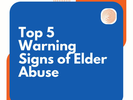 Top 5 Warning Signs of Elder Abuse